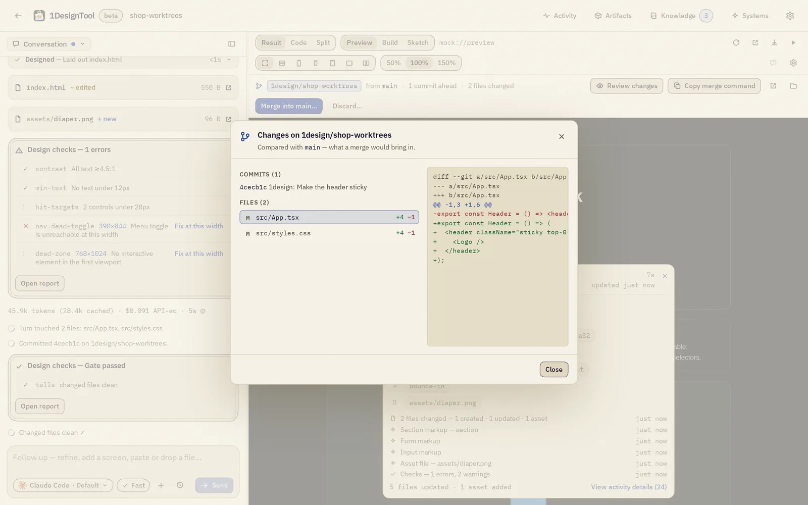 A 'Changes on 1design/shop-worktrees' dialog: one commit, 'Make the header sticky', two files changed, with the diff of src/App.tsx shown.